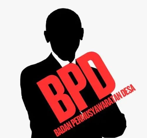 BPD:Badan Permusyawaratan Desa ,atau Badan Pemalas Desa