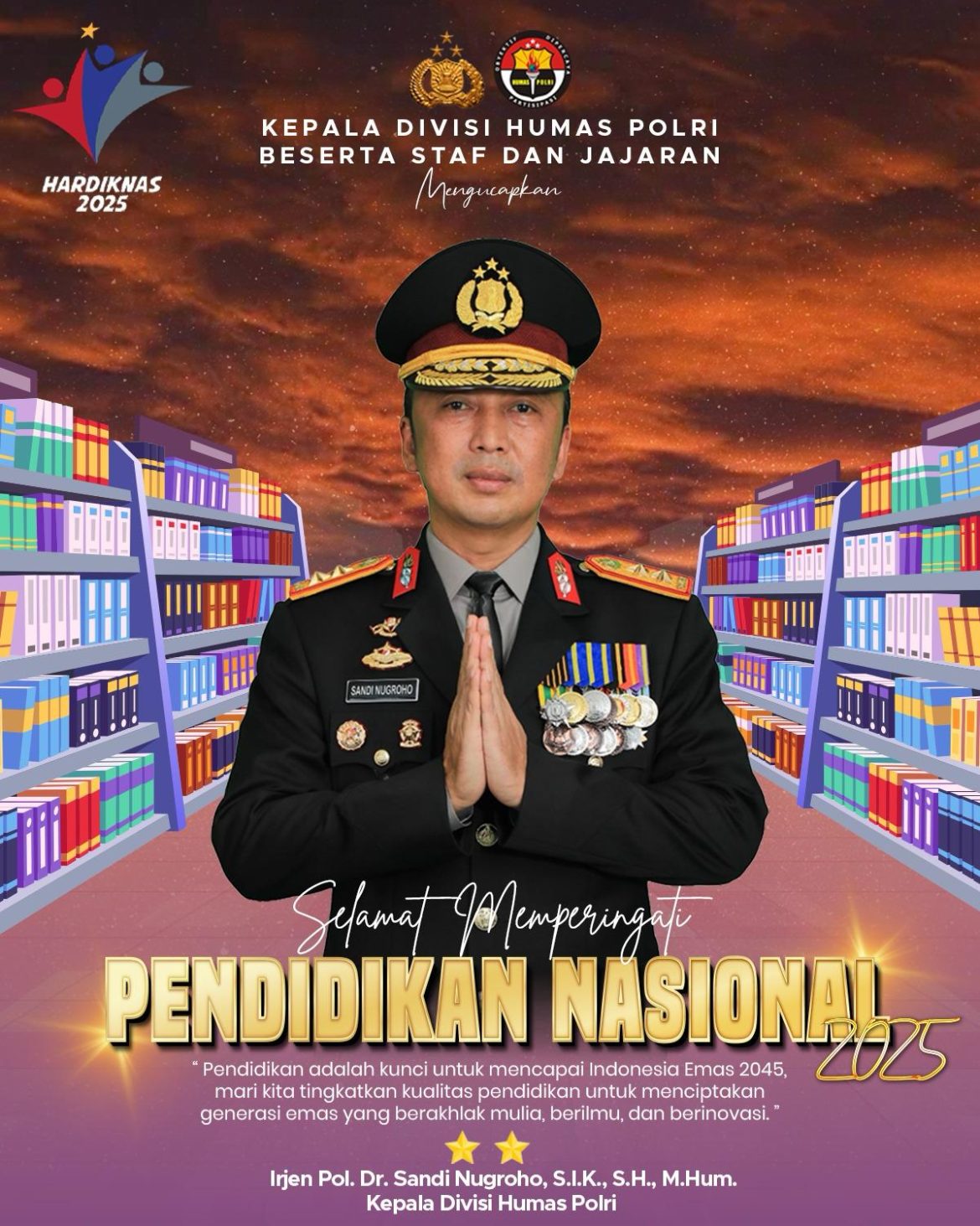 Irjen Pol. Dr. Sandi Nugroho: Pendidikan Kunci Menuju Indonesia Emas 2045