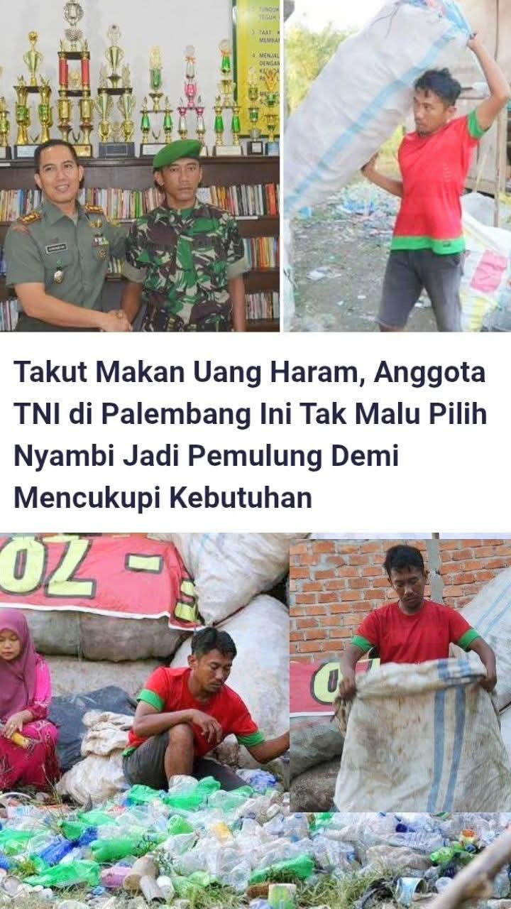 Viral! Anggota TNI di Palembang Jadi Pemulung Demi Nafkahi Keluarga dengan Uang Halal