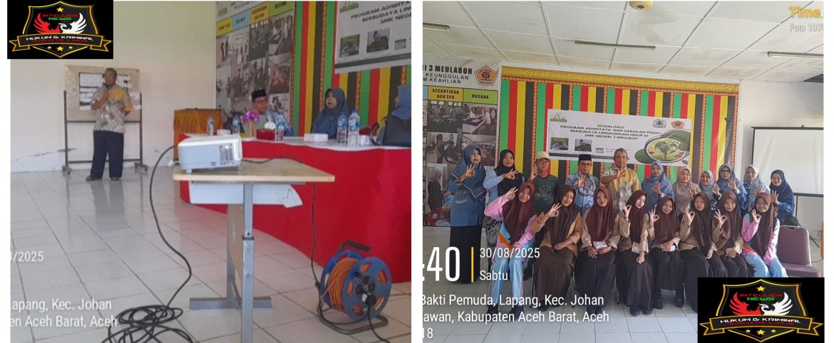 Sosialisasi Program Adiwiyata dan Gerakan Peduli Berbudaya Lingkungan Hidup di SMK Negeri 3 Meulaboh.