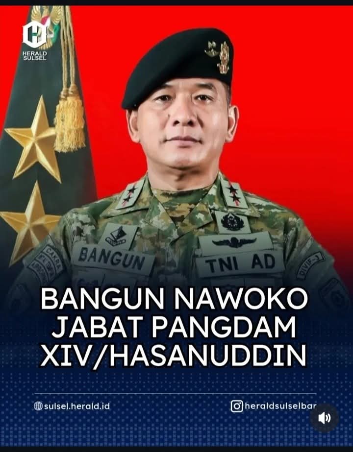 Panglima Baru Kodam XIV/Hasanuddin, Mayjen TNI  BANGUN NAWOKO  Semangat Baru untuk Keamanan dan Pengabdian Bangsa