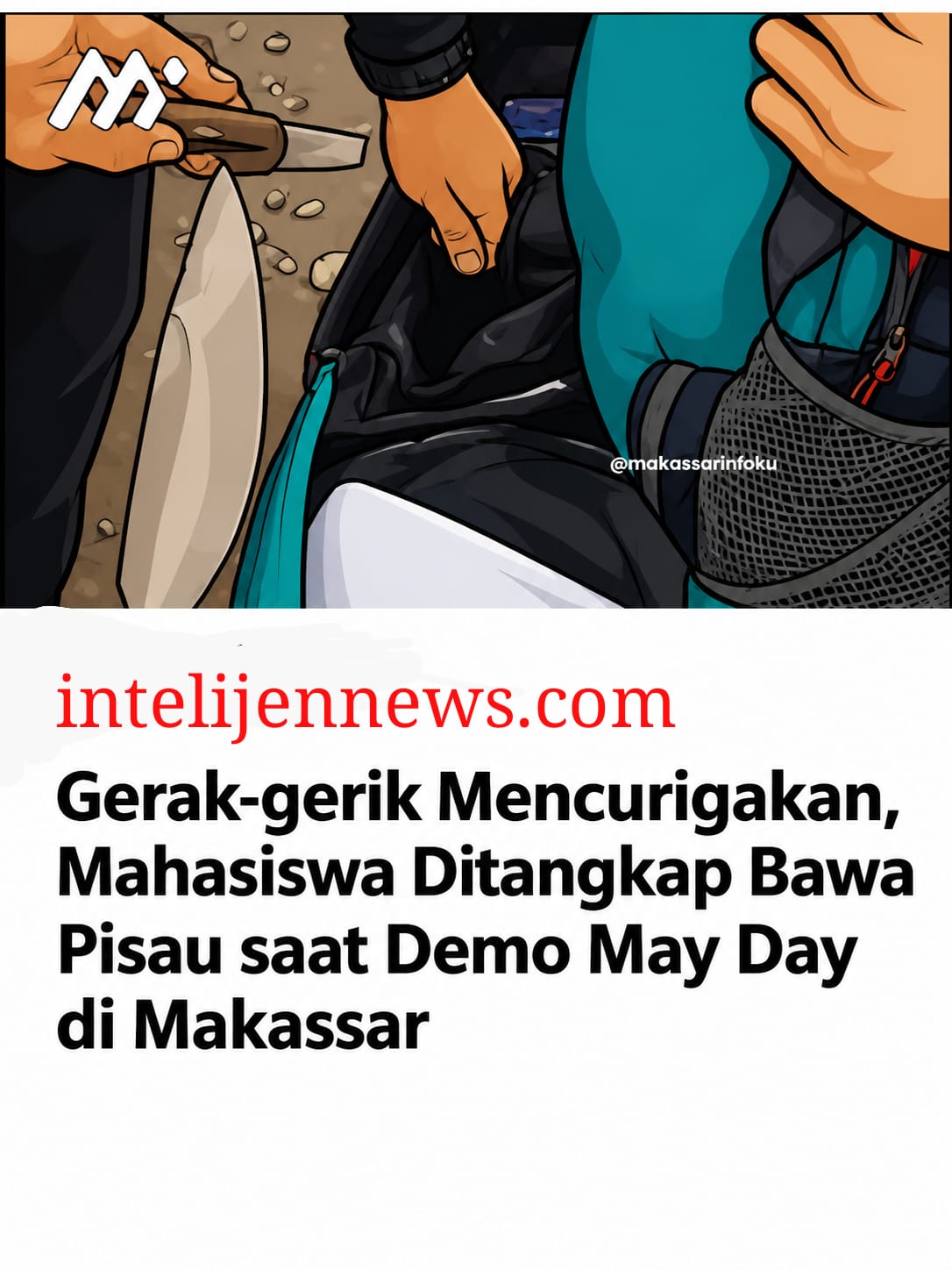 Mahasiswa Diamankan Saat May Day di Pettarani, Kedapatan Bawa Badik dan Parang