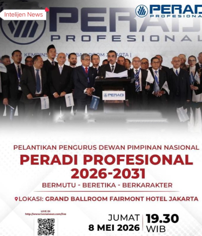 Keluarga Besar Intelijen News Ucapkan Selamat Atas Pelantikan Pengurus Dewan Pimpinan Nasional Peradi Profesional 2026 – 2031