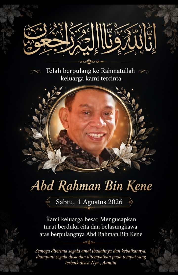 Kabar Duka: Abd Rahman Bin Kene Berpulang ke Rahmatullah, Kepergian Sosok yang Dikenal Baik Tinggalkan Duka Mendalam